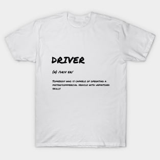 DRIVER T-Shirt